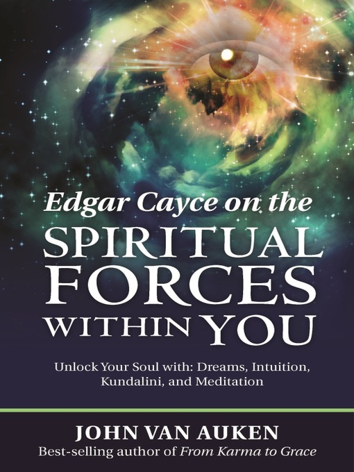 Title details for Edgar Cayce on the Spiritual Forces Within You by John Van Auken - Wait list